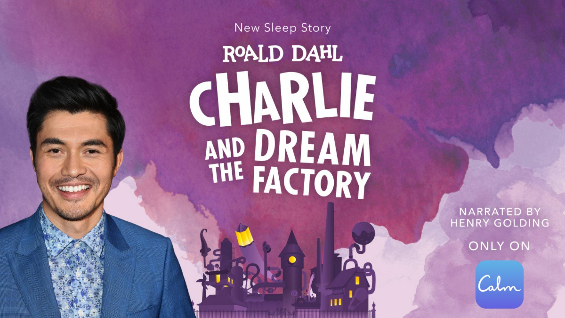Henry Golding reads the first of Calm’s Roald Dahl sleep stories